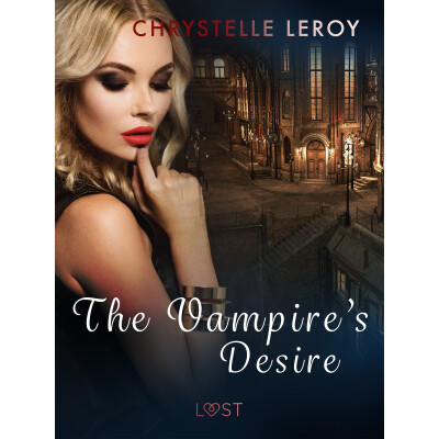 The Vampire\'s Desire - Erotic Short Story