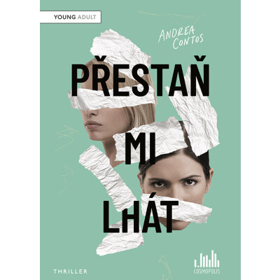 Přestaň mi lhát