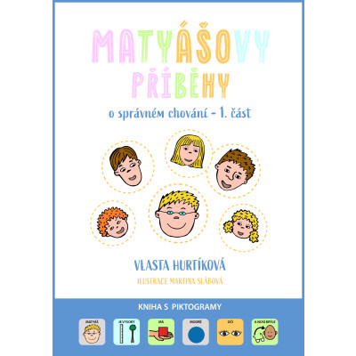 Matyášovy příběhy o správném chování 1. část