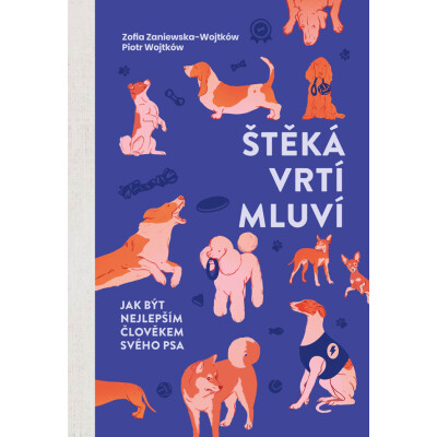 Štěká, vrtí, mluví