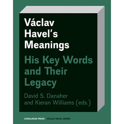 Václav Havel’s Meanings
