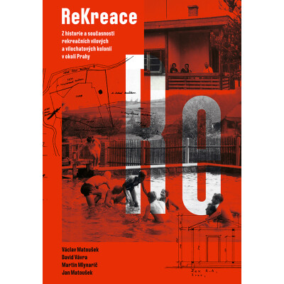ReKreace - Prvorepubliková letní sídla v okolí Prahy