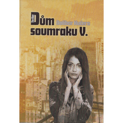 Dům soumraku 5