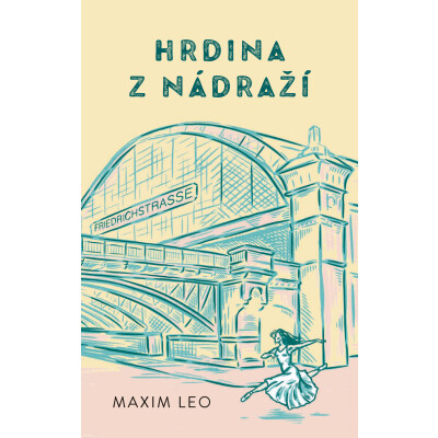 Hrdina z nádraží