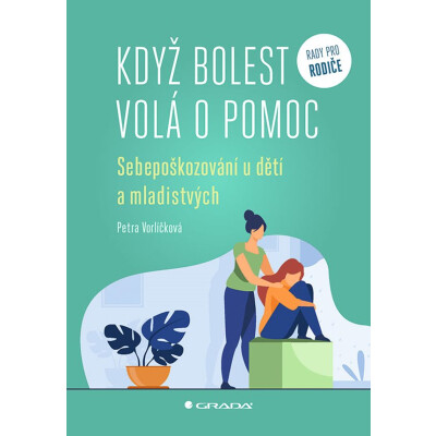 Když bolest volá o pomoc