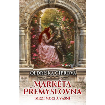 Markéta Přemyslovna - Mezi mocí a vášní