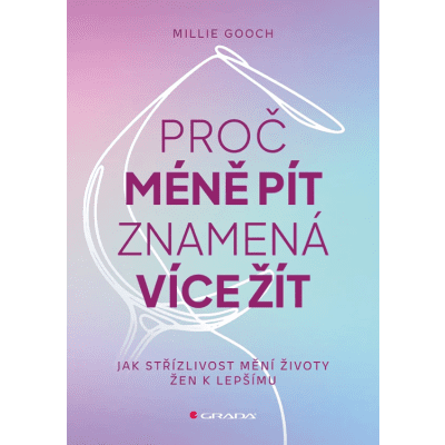 Proč méně pít znamená více žít