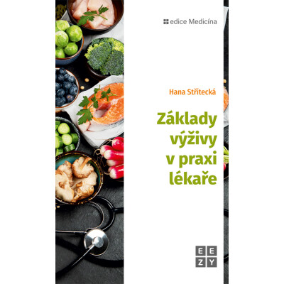 Základy výživy v praxi lékaře
