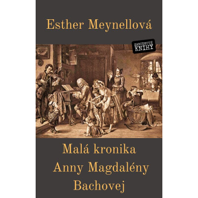 Malá kronika Anny Magdalény Bachovej
