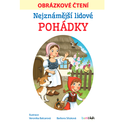Nejznámější lidové pohádky - Obrázkové čtení