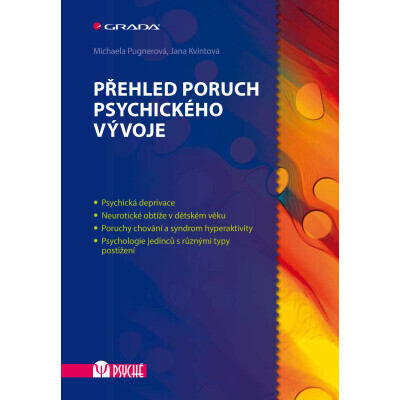 Přehled poruch psychického vývoje