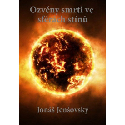 Ozvěny smrti ve sférách stínů