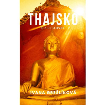 Thajsko bez cestovky