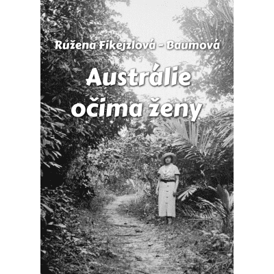 Austrálie očima ženy