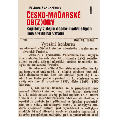Česko-maďarské ob(z)ory: Kapitoly z dějin česko-maďarských univerzitních vztahů