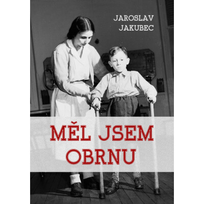 Měl jsem obrnu
