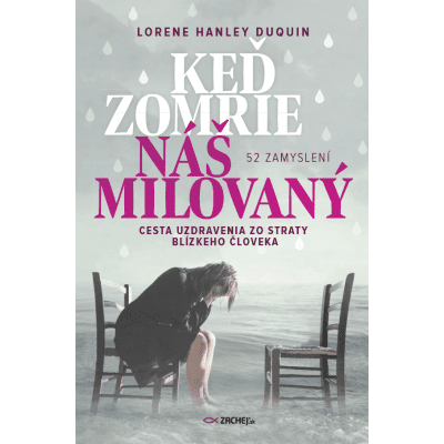 Keď zomrie náš milovaný