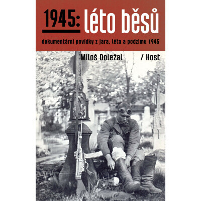 1945: Léto běsů