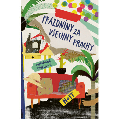 Prázdniny za všechny prachy