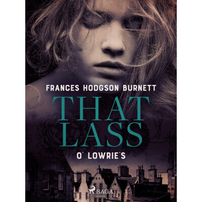 That Lass O' Lowrie's