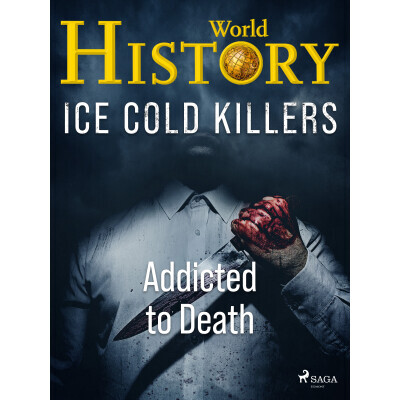 Ice Cold Killers - Addicted to Death