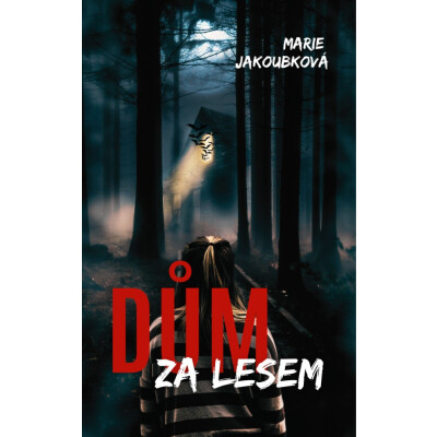 Dům za lesem