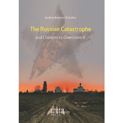 The Russian Catastrophe and Chances to Overcome It