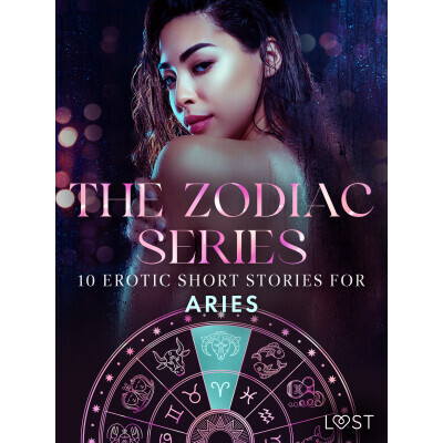 The Zodiac Series: 10 Erotic Short Stories for Aries