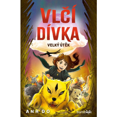 Vlčí dívka - Velký útěk