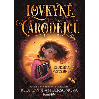 Lovkyně čarodějců – Zlodějka vzpomínek