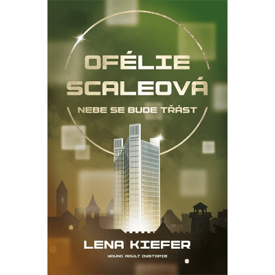 Ofélie Scaleová: Nebe se bude třást