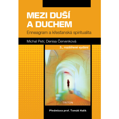 Mezi duší a Duchem, 3.rozšířené vydání