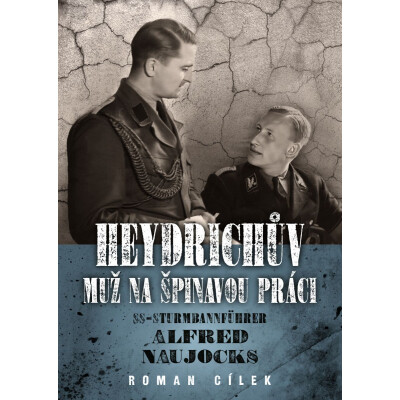 Heydrichův muž na špinavou práci