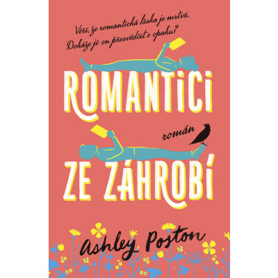 Romantici ze záhrobí