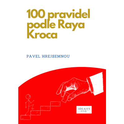 100 pravidel podle Raya Kroca