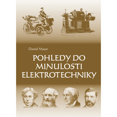 Pohledy do minulosti elektrotechniky
