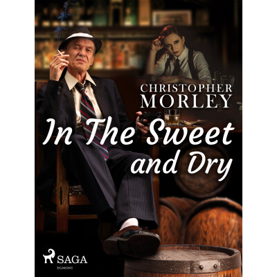In the Sweet Dry and Dry