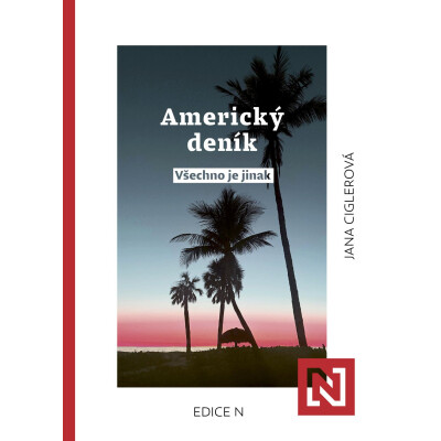 Americký deník: Všechno je jinak