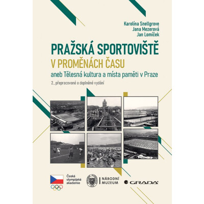 Pražská sportoviště v proměnách času