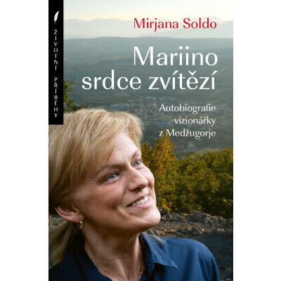 Mariino srdce zvítězí
