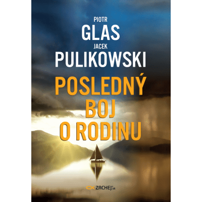 Posledný boj o rodinu