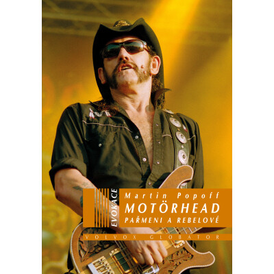 Motörhead Pařmeni a rebelové