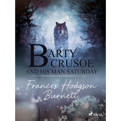 Barty Crusoe and His Man Saturday