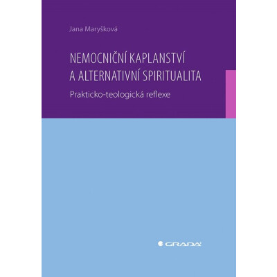 Nemocniční kaplanství a alternativní spiritualita