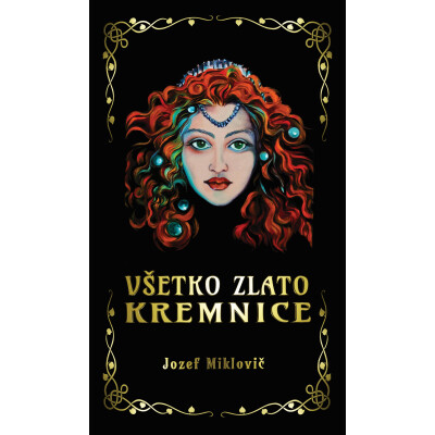 Všetko zlato Kremnice