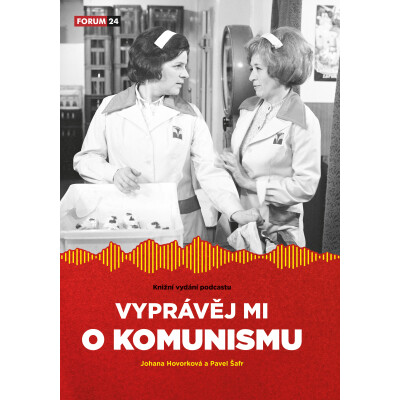 Vyprávěj mi o komunismu
