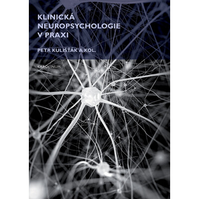Klinická neuropsychologie v praxi