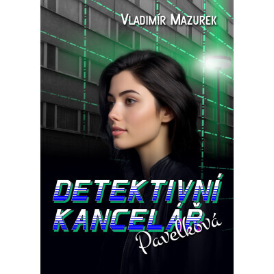 Detektivní kancelář Pavelková