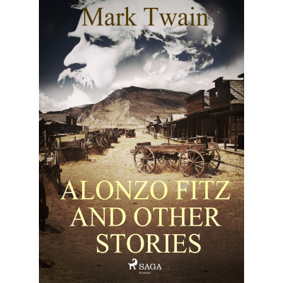 Alonzo Fitz and Other Stories