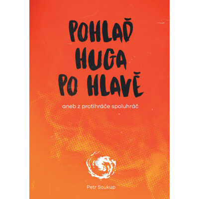 Pohlaď Huga po hlavě